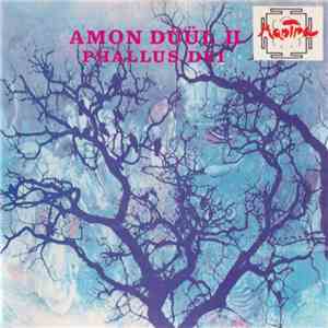 Amon Düül II - Phallus Dei