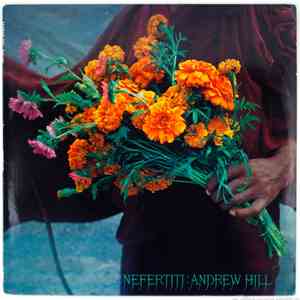 Andrew Hill - Nefertiti