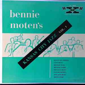 Bennie Moten's Kansas City Orchestra - Benny Moten's Kansas City Jazz, Volu ...