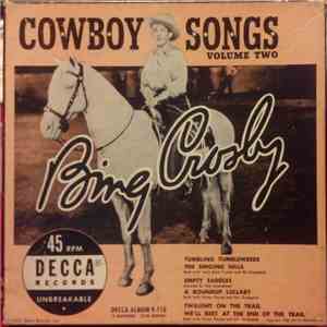 Bing Crosby - Cowboy Songs Volume 2