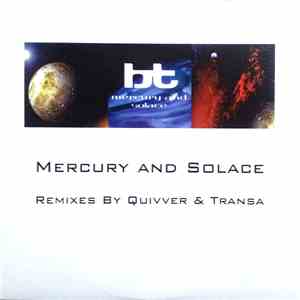 BT - Mercury And Solace