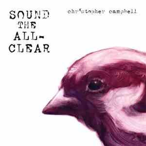 Christopher Campbell - Sound The All-Clear
