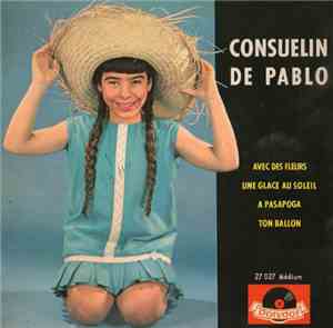Consuelin De Pablo - Avec Des Fleurs