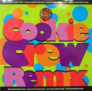 Cookie Crew - Come On And Get Some (Remix)