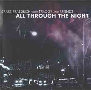 Craig Fraedrich With Trilogy  - All Through The Night