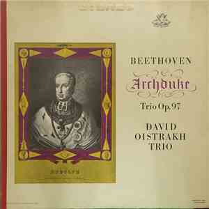 David Oistrakh Trio, Beethoven - Archduke / Trio, Op. 97