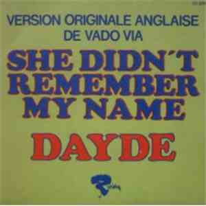 Dayde - She Didn't Remember My Name