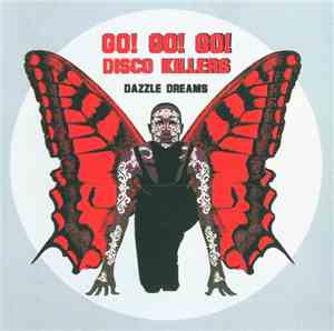 Dazzle Dreams - (Go! Go! Go!) Disco Killers