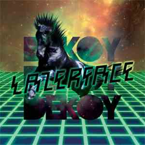 Dekoy  - Lazerface EP