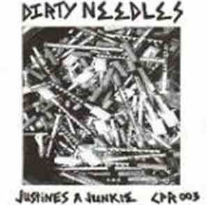 Dirty Needles - Justine's A Junkie EP