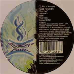 DJ Mood Featuring Mood Rotation - Morning