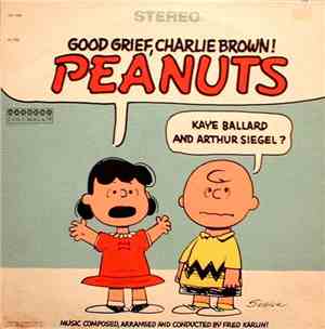 Fred Karlin - Good Grief, Charlie Brown! Peanuts