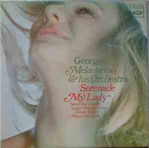 George Melachrino & His Orchestra - Serenade My Lady