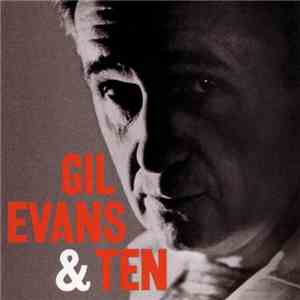 Gil Evans - Gil Evans & Ten
