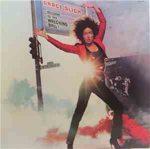 Grace Slick - Welcome To The Wrecking Ball!