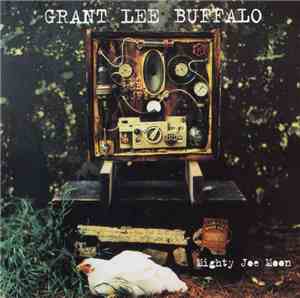 Grant Lee Buffalo - Mighty Joe Moon