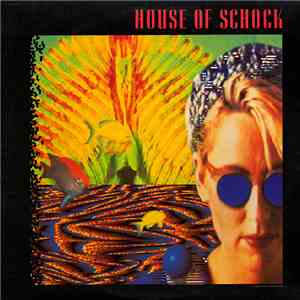 House Of Schock - House Of Schock