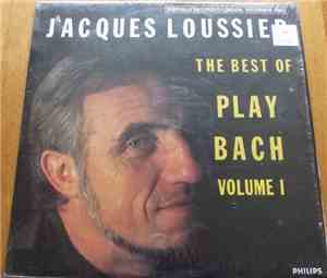 Jacques Loussier - The Best Of Play Bach Volume 1