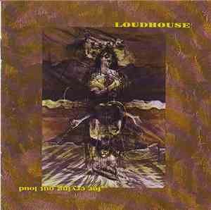 Loudhouse  - For Crying Out Loud