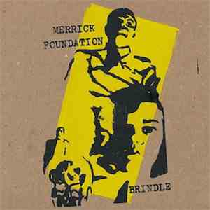 Merrick Foundation / Brindle - Split