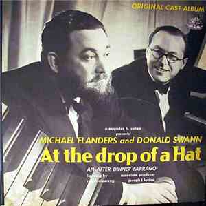 Michael Flanders And Donald Swann - At The Drop Of A Hat - An After Dinner  ...