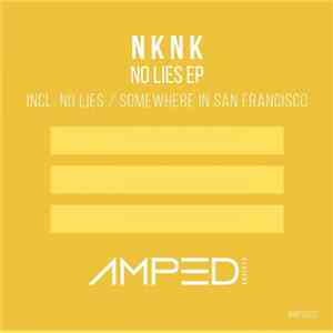 N K N K - No Lies EP