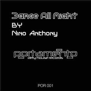 Nino Anthony - Dance All Night