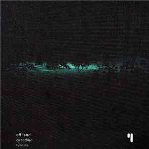 Off Land - Circadian