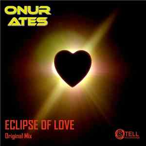 Onur Ates - Eclipse Of Love