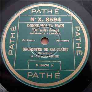 Orchestre De Balalaiki, Scryabin - Donne-Moi Ta Main (Dai Milyi Droug) / Le ...
