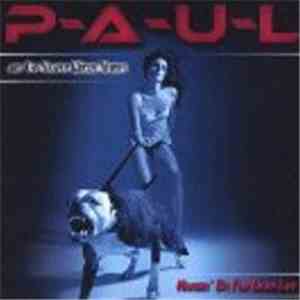 P-A-U-L and  The Harper Woods Heroes - Hangin' On For Dear Life