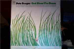 Pete Seeger - God Bless The Grass