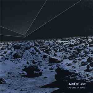 Ø [Phase] - Alone In Time?