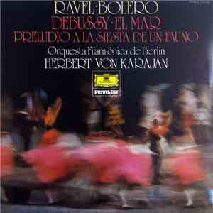 Ravel / Debussy - Orquesta Filarmónica De Berlín · Herbert von Karajan - Bo ...