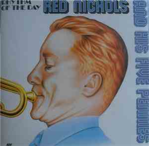 Red Nichols And His Five Pennies - Rhythm Of The Day