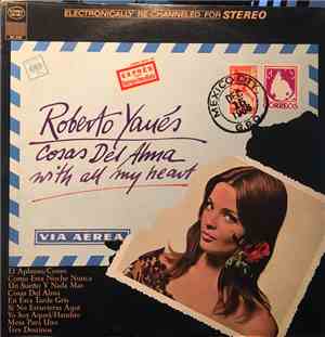 Roberto Yanes - Cosas Del Alma With All My Heart