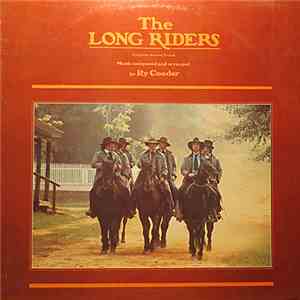 Ry Cooder - The Long Riders Original Motion Picture Sound Track