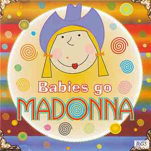 Sweet Little Band - Babies Go Madonna