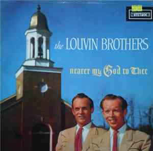 The Louvin Brothers - Nearer My God To Thee
