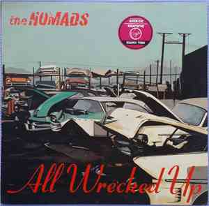 The Nomads  - All Wrecked Up