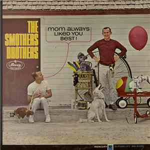 The Smothers Brothers - Mom Always Liked You Best!