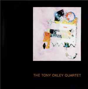 The Tony Oxley Quartet - The Tony Oxley Quartet