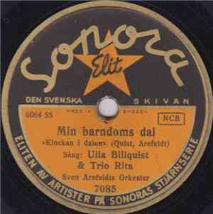 Ulla Billquist & Trio Rita / Ulla Billquist - Min Barndoms Dal / Jag Har En ...
