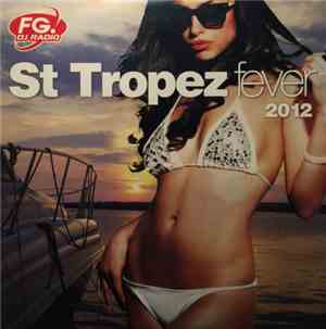 Various - St Tropez Fever 2012