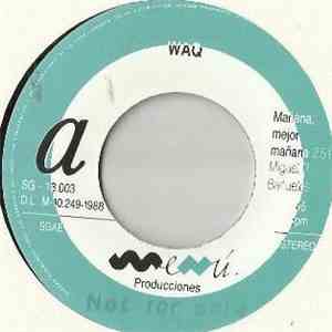WAQ - Mañana Mejor Mañana / Ya Vale
