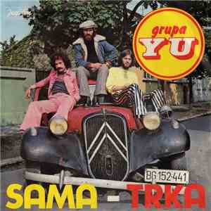 YU Grupa - Sama / Trka