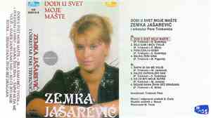 Zemka Jasarevic I Orkestar Pere Trivkovića - Dodji U Svet Moje Maste
