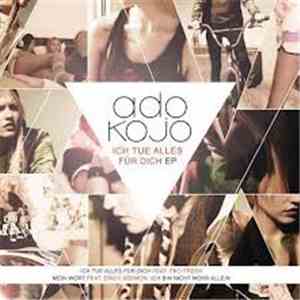 Ado Kojo - Ich Tue Alles Für Dich EP