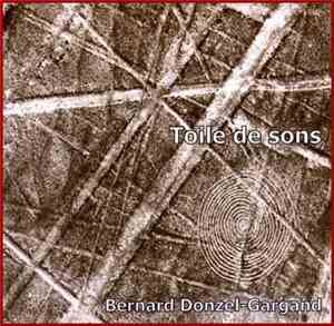 Bernard Donzel-Gargand - Toile De Sons
