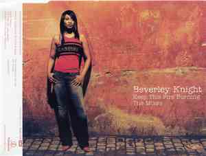 Beverley Knight - Keep This Fire Burning (The Mixes)